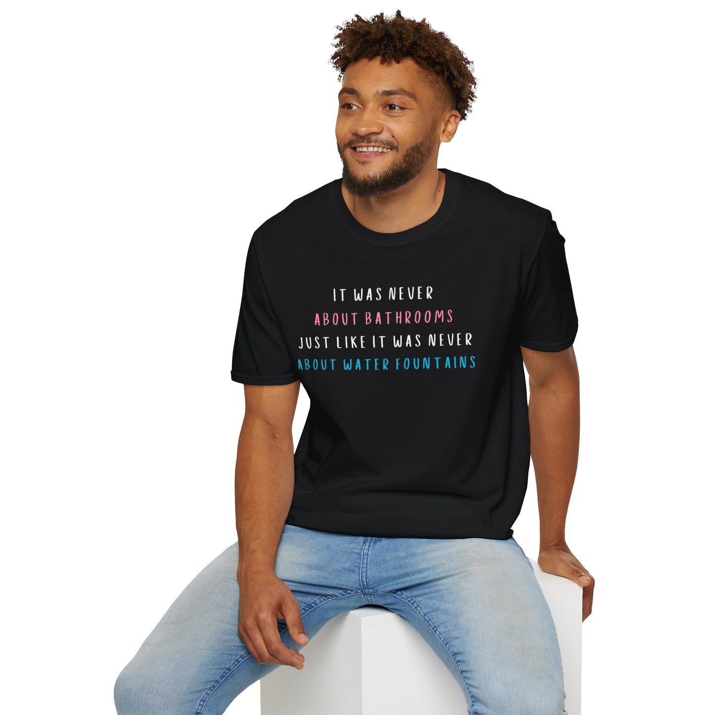 PRIDE: It Was Never About Bathrooms Tee, Unisex Graphic Shirt, Casual Wear, LGBTQ+ Pride Apparel, Social Justice Clothing, Everyday Comfort Tee