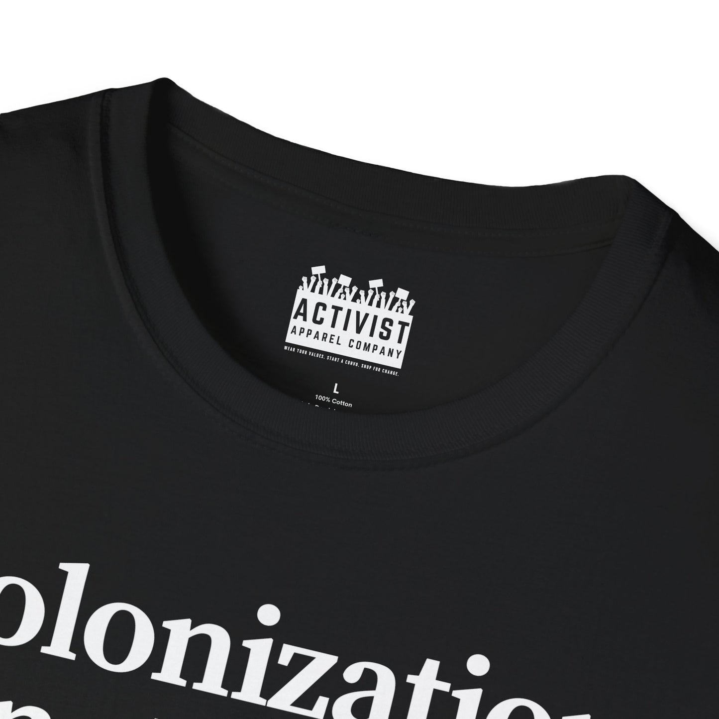 Immigrant Justice: Colonization is Not History Tee, Unisex T-Shirt, Advocacy Shirt, Statement Tee, Social Awareness Apparel, Thought-Provoking Gift