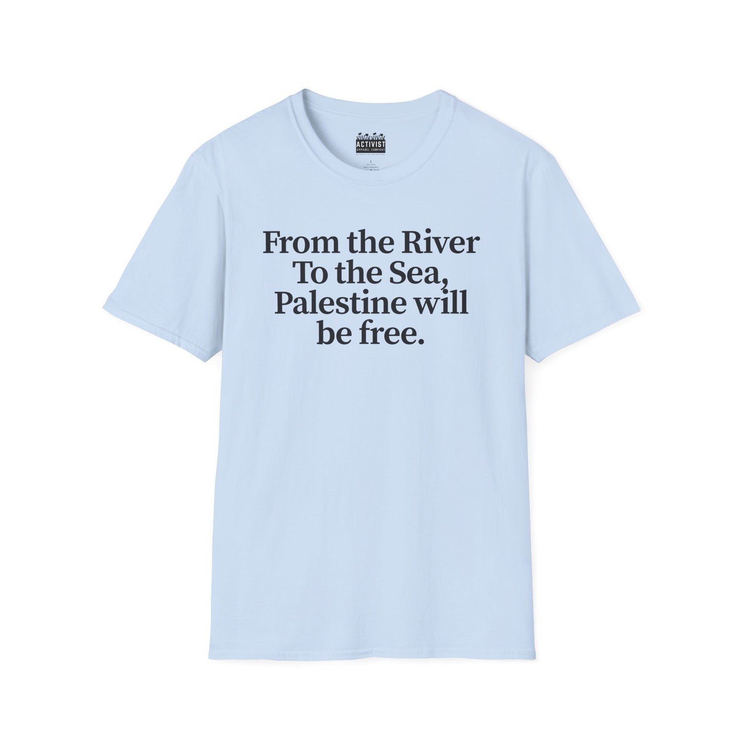 Free Palestine: "From the River to the Sea, Palestine Will Be Free'' Casual Wear, Activist Apparel