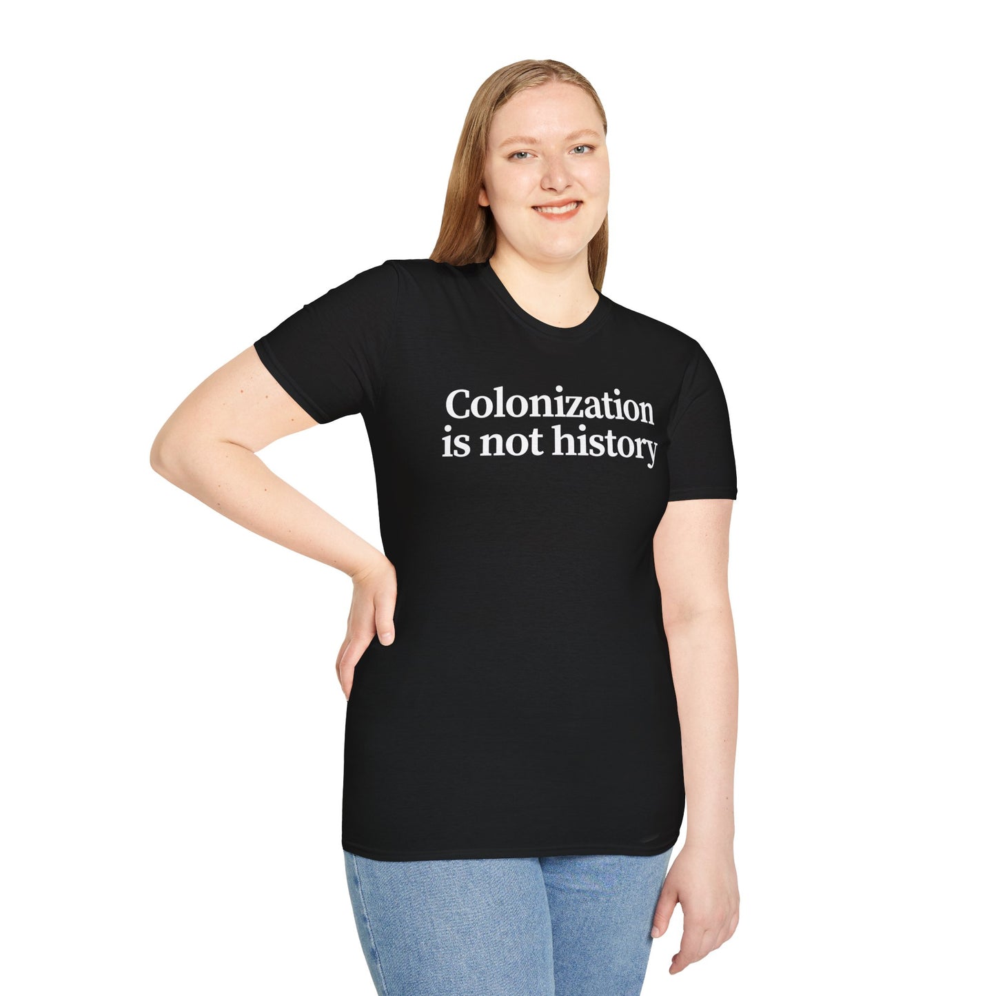 Immigrant Justice: Colonization is Not History Tee, Unisex T-Shirt, Advocacy Shirt, Statement Tee, Social Awareness Apparel, Thought-Provoking Gift