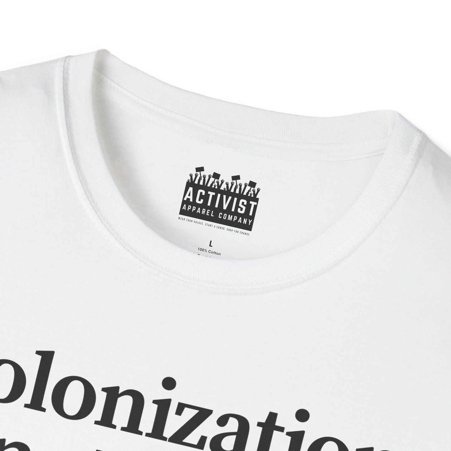 Immigrant Justice: Colonization is Not History Tee, Unisex T-Shirt, Advocacy Shirt, Statement Tee, Social Awareness Apparel, Thought-Provoking Gift