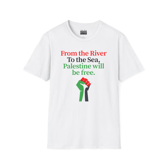 Free Palestine: "From the River to the Sea, Palestine Will Be Free" T-Shirt | Unisex Softstyle Tee | Activist Apparel, Cultural Pride, Statement Shirt, Gifts for Change Makers