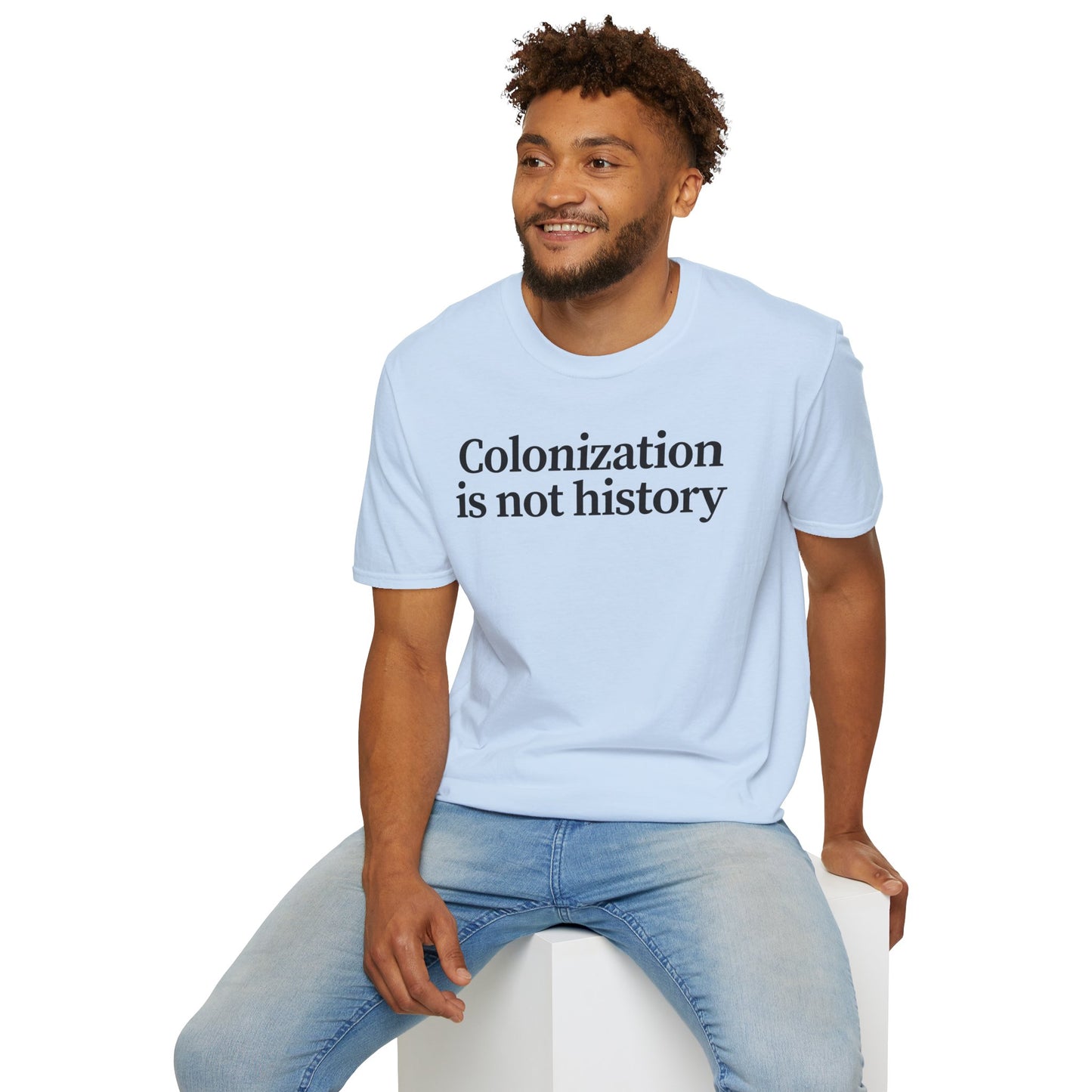 Immigrant Justice: Colonization is Not History Tee, Unisex T-Shirt, Advocacy Shirt, Statement Tee, Social Awareness Apparel, Thought-Provoking Gift