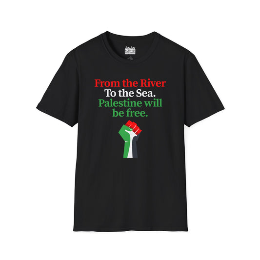 Free Palestine: "From the River to the Sea, Palestine Will Be Free" T-Shirt | Unisex Softstyle Tee | Activist Apparel, Cultural Pride, Statement Shirt, Gifts for Change Makers
