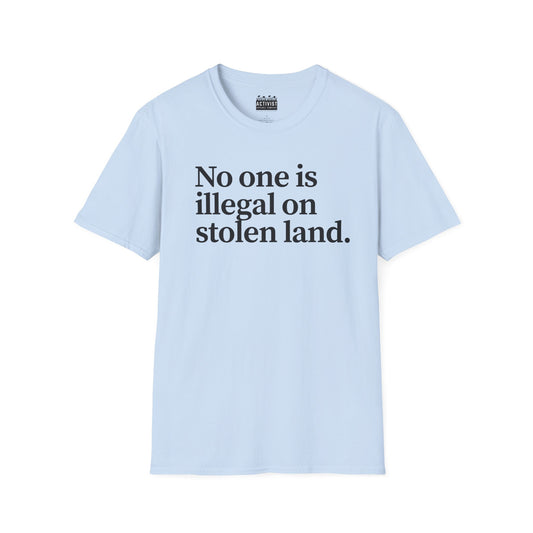 Immigrant Justice: Unisex Jersey Tee - "No One is Illegal on Stolen Land" | Statement Shirt, Activist Apparel, Casual Wear, Gift for Allies, Social [...]